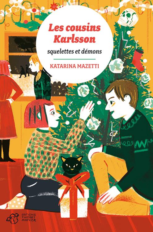 Katarina MAZETTI - Les cousins Karlsson - 10 - Squelettes et demons Katarina MAZETTI : Les cousins Karlsson - 10 - Squelettes et démons