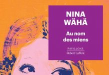 Nina WÄHÄ : Au nom des miens Nina WÄHÄ : Au nom des miens