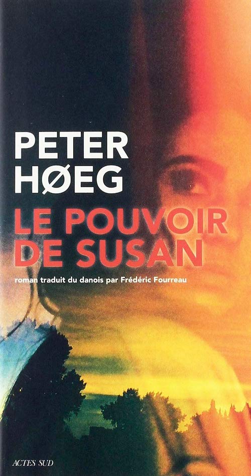 Peter HØEG : Le pouvoir de Susan