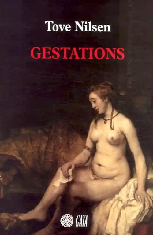 Tove NILSEN : Gestations
