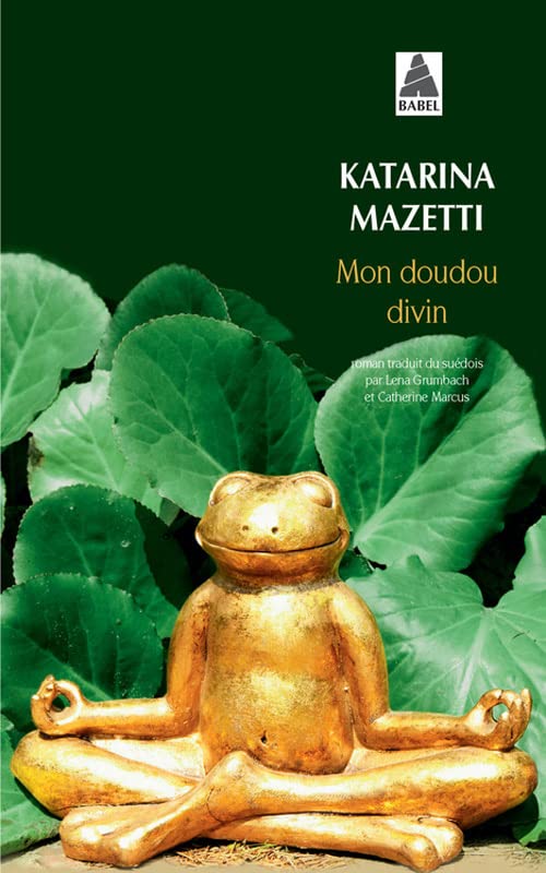 Katarina MAZETTI : Mon doudou divin