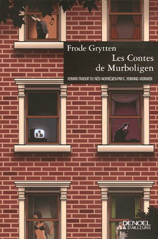 Frode GRYTTEN : Les contes de Murboligen