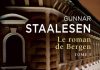 Gunnar STAALESEN : Le roman de Bergen – 03 – 1950 – Le Zénith – T1 Gunnar STAALESEN : Le roman de Bergen - 03 - 1950 - Le Zénith - T1