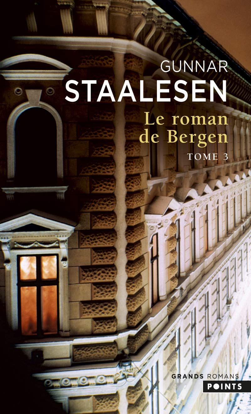 Gunnar STAALESEN : Le roman de Bergen - 03 - 1950 - Le Zénith - T1