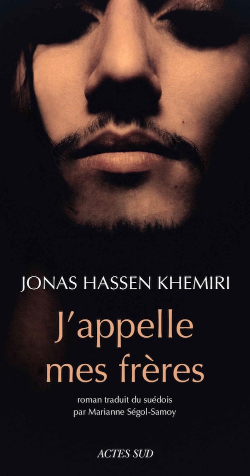 Jonas Hassen KHEMIRI : J'appelle mes frères