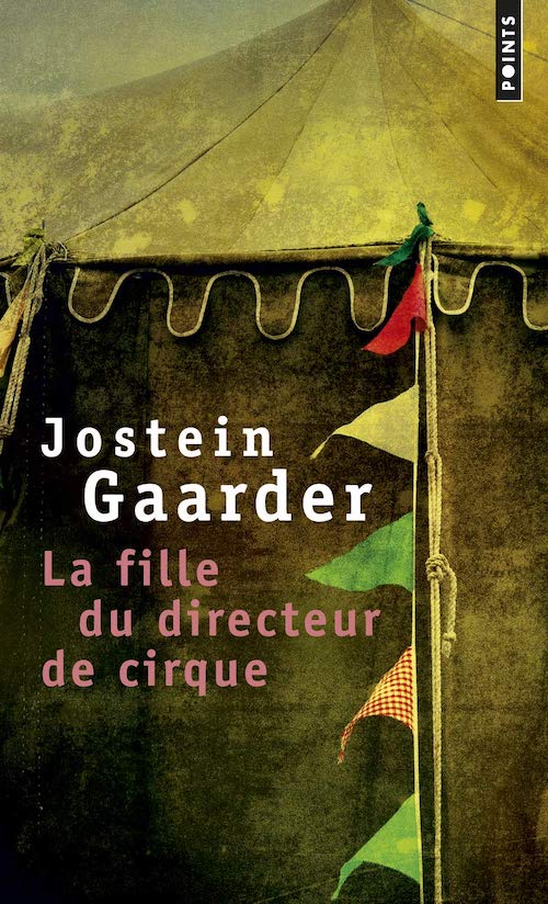 Jostein GAARDER : La fille du directeur de cirque