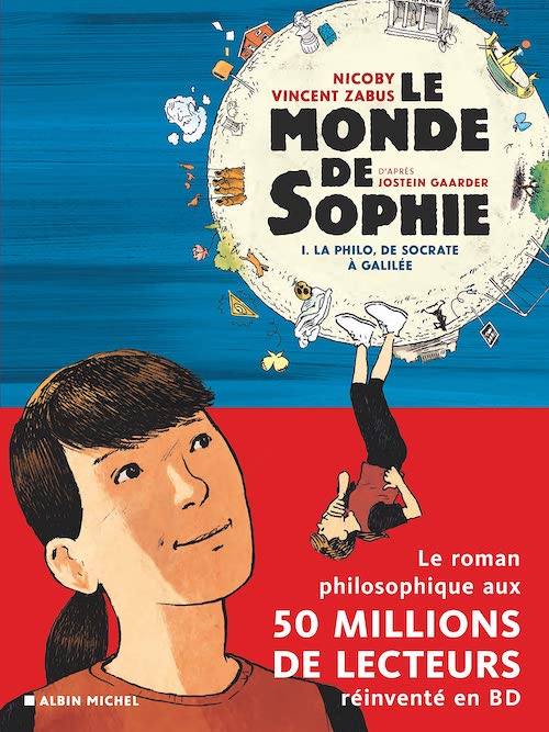 Jostein GAARDER Zabus - Nicoby - Le Monde de Sophie - La Philo de Socrate Galilee - tome 1
