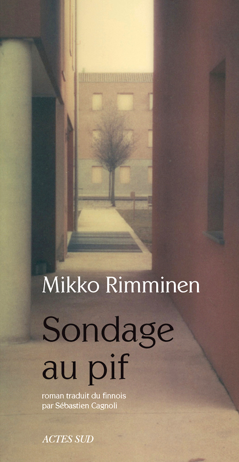 Mikko RIMMINEN - Sondage au pif Mikko RIMMINEN : Sondage au pif