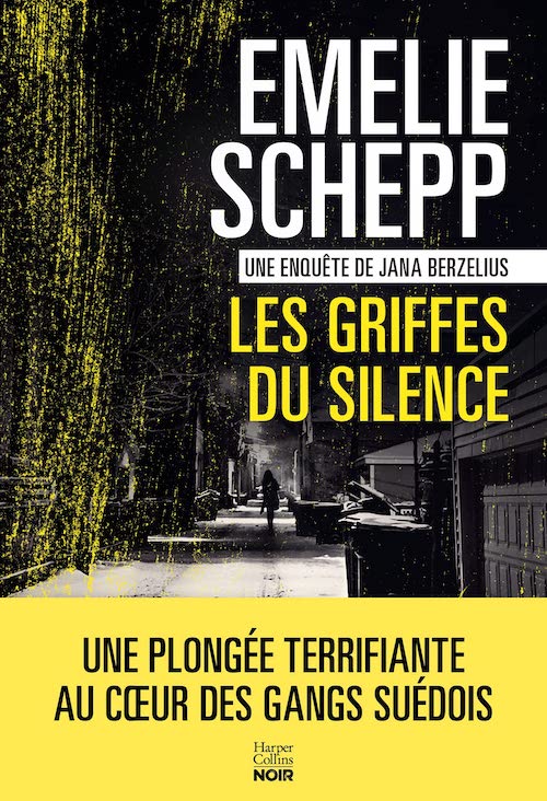 Emelie SCHEPP : Série Jana Berzelius - 06 - Les griffes du silence