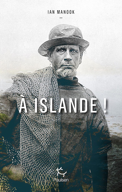 Ian MANOOK : À Islande !