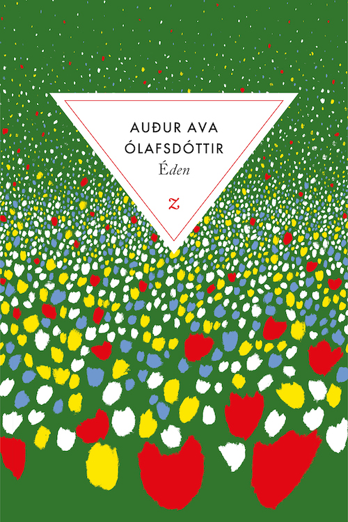 Auður Ava ÓLAFSDÓTTIR : Eden