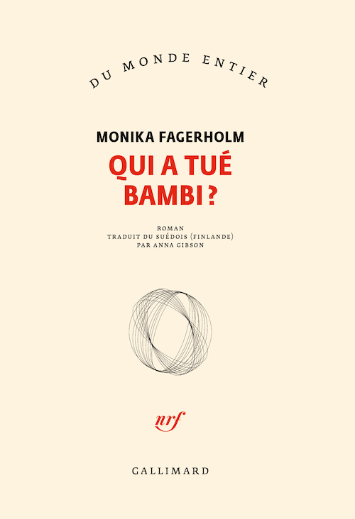 Monika FAGERHOLM - Qui a tue Bambi ?