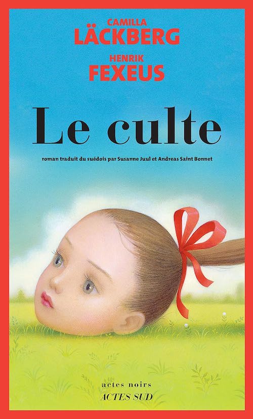 Camilla LÄCKBERG et Henrik FEXEUS : Série Vincent et Mina - 2 - Le culte