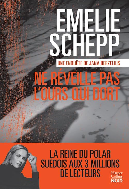 Emelie SCHEPP - Serie Jana Berzelius - 06 - Ne reveille pas ours qui dort Emelie SCHEPP : Série Jana Berzelius - 06 - Ne réveille pas l'ours qui dort