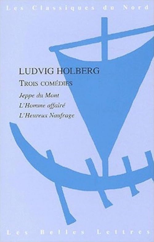 Ludvig Holberg : Trois comédies