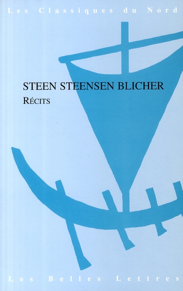 Steen Steensen Blicher - Recits Steen Steensen Blicher : Récits