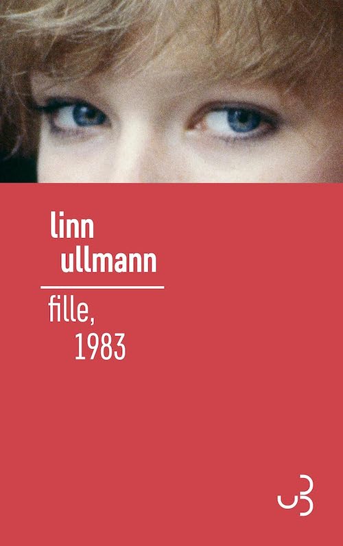 Linn ULLMANN - Fille 1983 Linn ULLMANN : Fille, 1983