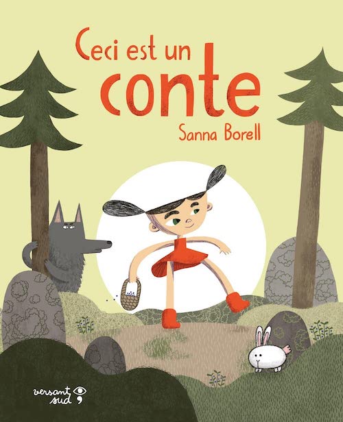 Sanna Borell - Ceci est un conte Sanna Borell : Ceci est un conte