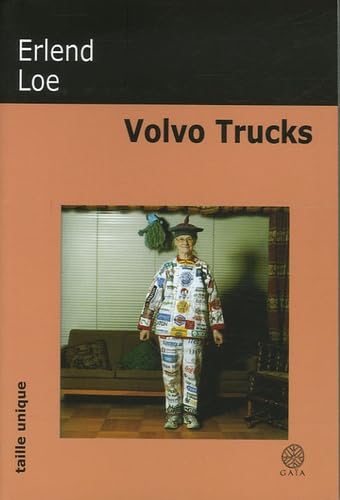 Erlend Loe : Volvo Trucks