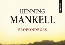 Henning MANKELL : Profondeurs Henning MANKELL : Profondeurs