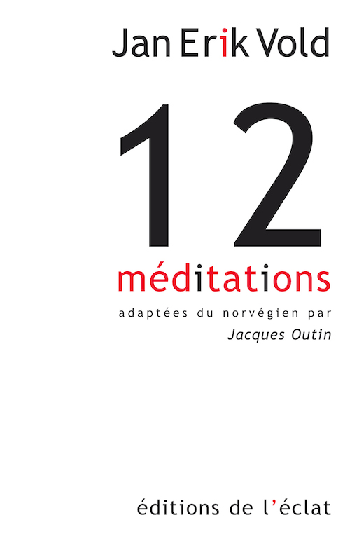 Jan Erik Vold - 12 méditations Jan Erik Vold : 12 méditations
