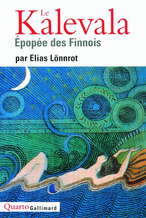 Elias Lonnrot - Le Kalevala Elias Lönnrot : Le Kalevala