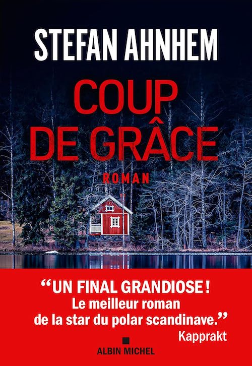 Stefan AHNHEM - Coup de Grace Stefan AHNHEM : Coup de Grâce