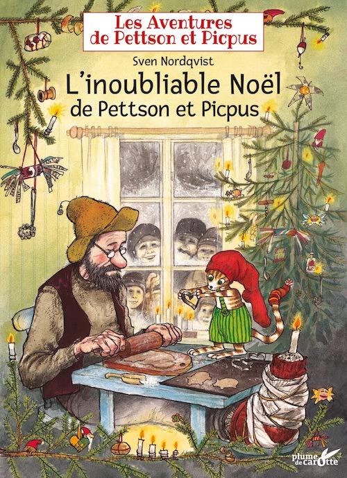 Sven Nordqvist : Les aventures de Pettson et Picpus - L'inoubliable Noël de Pettson et Picpus