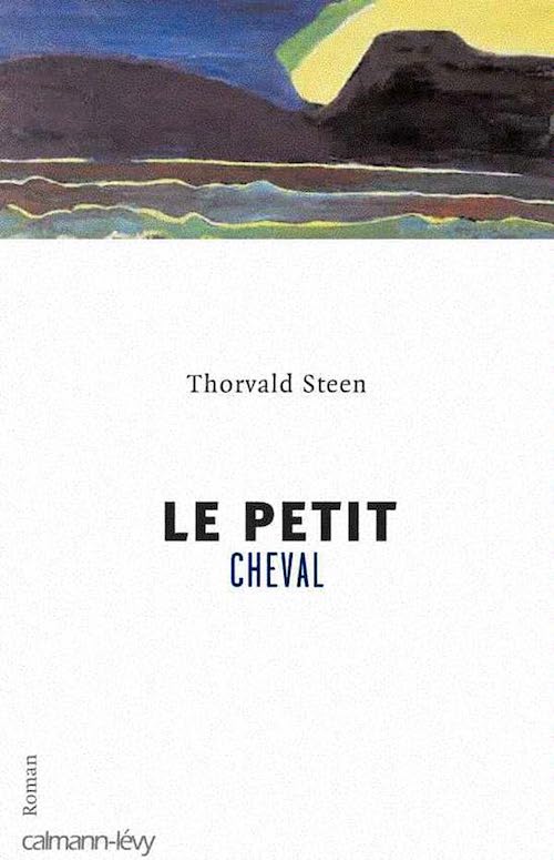Thorvald Steen : Le petit cheval
