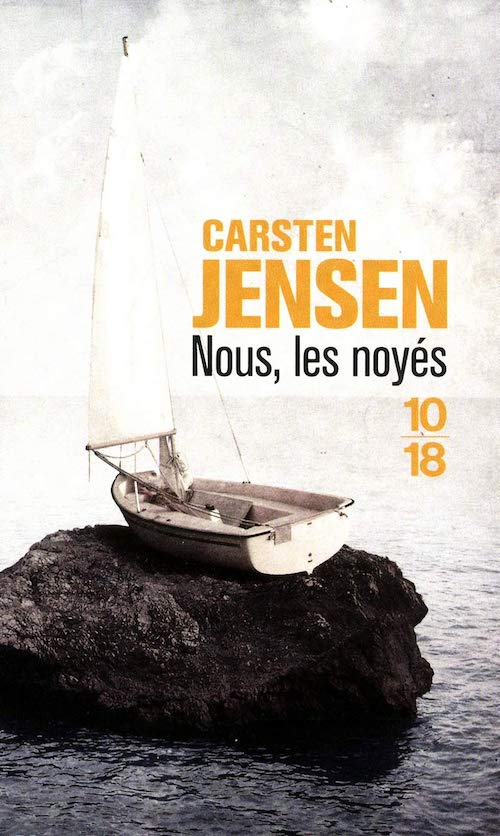 Carsten Jensen : Nous, les noyés